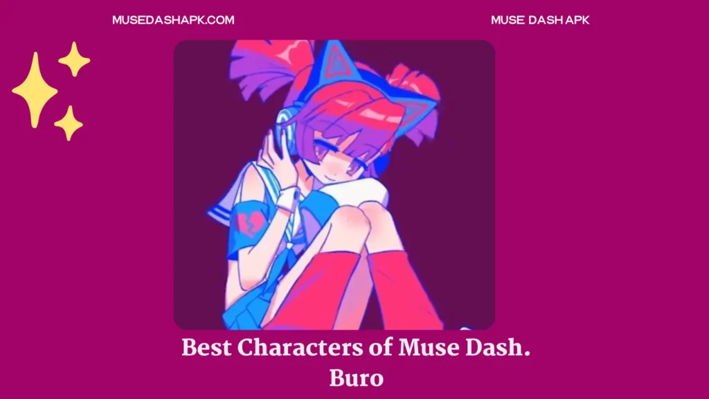 Muse Dash Best character Buro