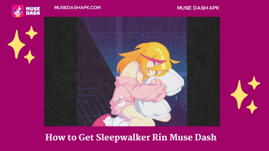 Get Sleepwalker Rin Muse Dash
